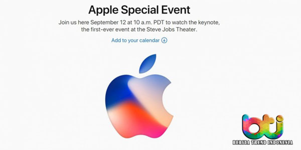 Apple Menyebarkan Undangan Acara Peluncuran iPhone 8 Pada 12 September..